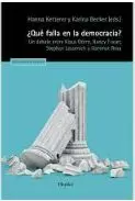 ¿QUÉ FALLA EN LA DEMOCRACIA? : UN DEBATE ENTRE KLAUS DÖRRE, NANCY FRASER, STEPHAN LESSENICH Y HARTMUT ROSA