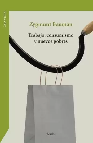 TRABAJO, CONSUMISMO Y NUEVOS POBRES