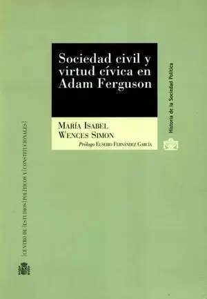 SOCIEDAD CIVIL Y VIRTUD CIVICA EN ADAM FERGUSON