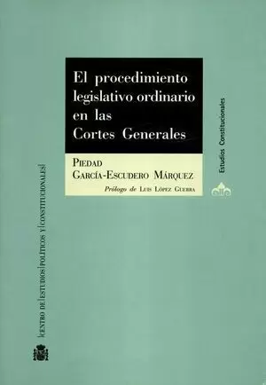 PROCEDIMIENTO LEGISLATIVO ORDINARIO EN LAS CORTES GENERALES, EL