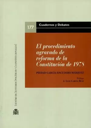 PROCEDIMIENTO AGRAVADO DE REFORMA DE LA CONSTITUCION DE 1978, EL