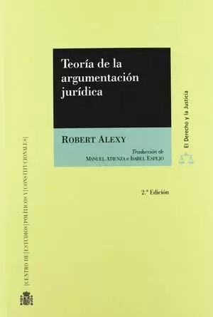 TEORIA DE LA ARGUMENTACION JURIDICA (2ª ED)