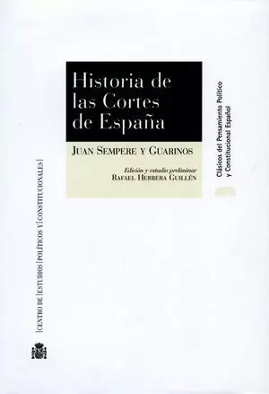 HISTORIA DE LAS CORTES DE ESPAÑA