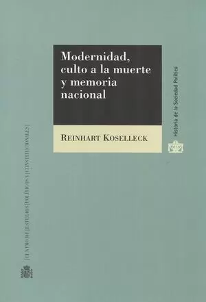 MODERNIDAD CULTO A LA MUERTE Y MEMORIA NACIONAL