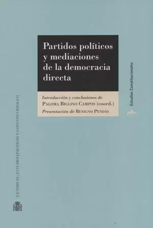 PARTIDOS POLITICOS Y MEDIACIONES DE LA DEMOCRACIA DIRECTA