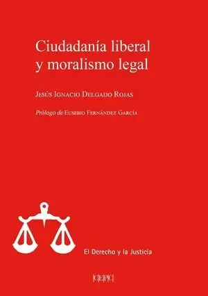 CIUDADANIA LIBERAL Y MORALISMO LEGAL