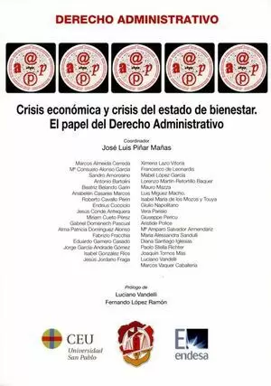 CRISIS ECONOMICA Y CRISIS DEL ESTADO DE BIENESTAR EL PAPEL DEL DERECHO ADMINISTRATIVO