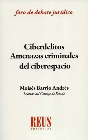 CIBERDELITOS AMENAZAS CRIMINALES DEL CIBERESPACIO