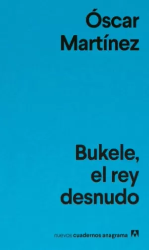 BUKELE, EL REY DESNUDO