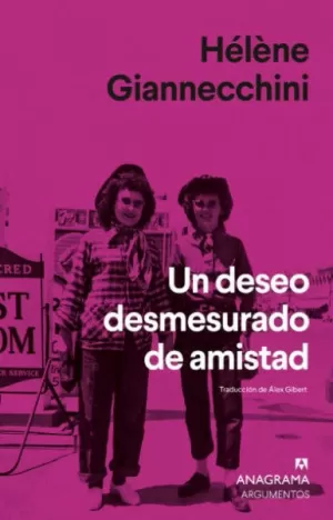 UN DESEO DESMESURADO DE AMISTAD