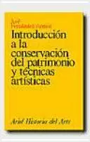 INTRODUCCIÓN A LA CONSERVACIÓN DEL PATRIMONIO Y TÉCNICAS ARTÍSTICAS