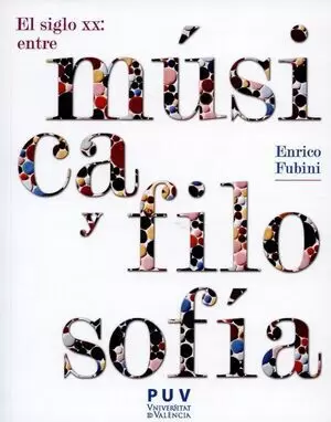 SIGLO XX ENTRE MUSICA (2ª ED) Y FILOSOFIA, EL