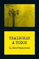 TRAIDORES A TODOS
