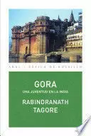 GORA. UNA JUVENTUD EN LA INDIA