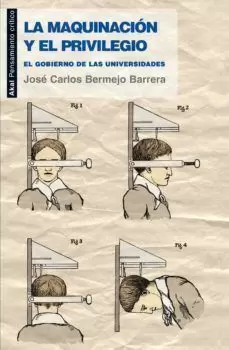 LA MAQUINACIÓN Y EL PRIVILEGIO