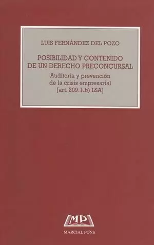 POSIBILIDAD Y CONTENIDO DE UN DERECHO PRECONCURSAL