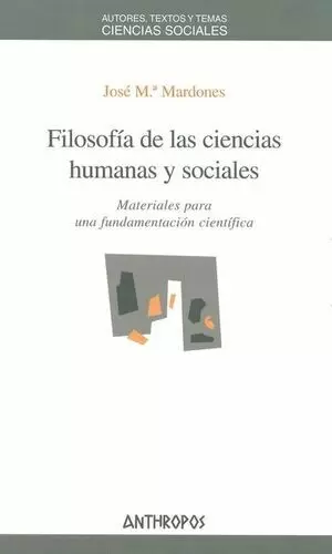 FILOSOFIA DE LAS CIENCIAS HUMANAS (4ª ED) Y SOCIALES