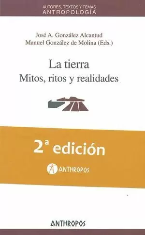 TIERRA MITOS RITOS Y REALIDADES (2ª ED), LA