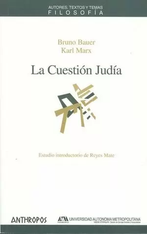 CUESTION JUDIA Y ESTUDIO INTRODUCTORIO DE REYES MATE, LA