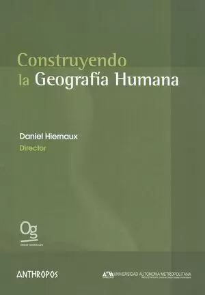 CONSTRUYENDO LA GEOGRAFIA HUMANA