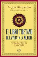 EL LIBRO TIBETANO DE LA VIDA Y LA MUERTE