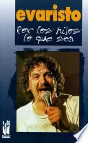 POR LOS HIJOS LO QUE SEA