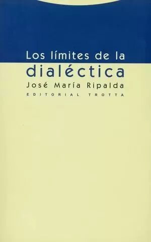 LIMITES DE LA DIALECTICA, LOS