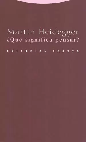 QUÉ SIGNIFICA PENSAR?