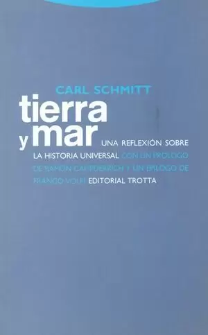 TIERRA Y MAR UNA REFLEXION SOBRE LA HISTORIA UNIVERSAL