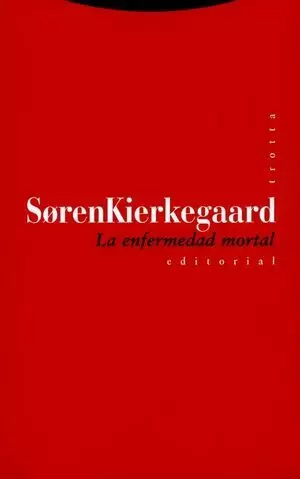 LA ENFERMEDAD MORTAL