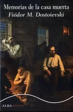 MEMORIAS DE LA CASA MUERTA