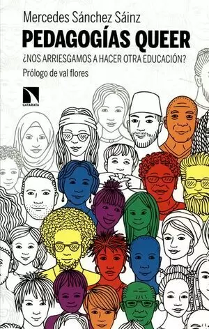 PEDAGOGÍAS QUEER. ¿NOS ARRIESGAMOS A HACER OTRA EDUCACIÓN?