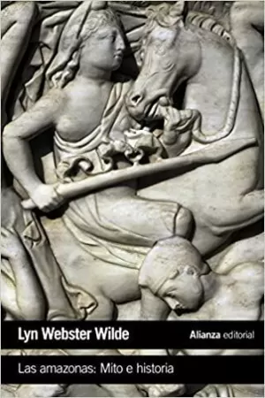 LAS AMAZONAS MITO E HISTORIA