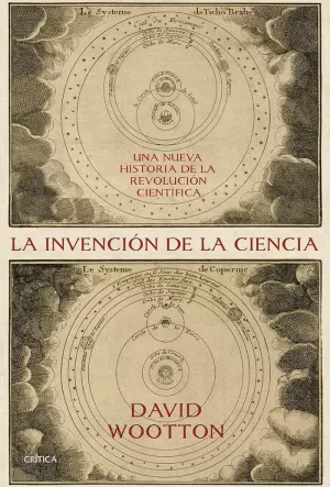 LA INVENCIÓN DE LA CIENCIA