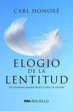 ELOGIO DE LA LENTITUD