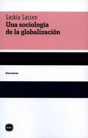 UNA SOCIOLOGÍA DE LA GLOBALIZACIÓN
