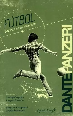 FÚTBOL: DINÁMICA DE LO IMPENSADO