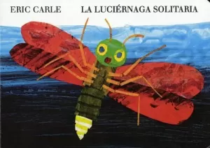 LA LUCIÉRNAGA SOLITARIA