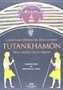 TUTANKHAMON. VIDA Y MUERTE DE UN FARAON