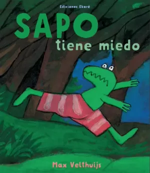 SAPO TIENE MIEDO