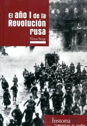 EL AÑO I DE LA REVOLUCIÓN RUSA