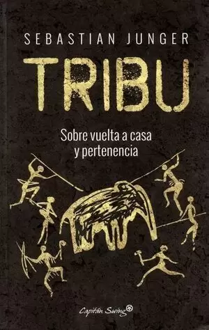 TRIBU SOBRE VUELTA A CASA Y PERTENENCIA