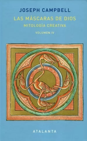 LAS MÁSCARAS DE DIOS VOL. IV