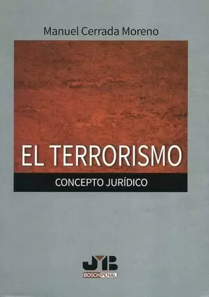 TERRORISMO EL CONCEPTO JURIDICO