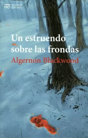 UN ESTRUENDO SOBRE LAS FRONDAS