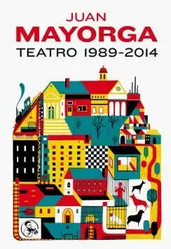 TEATRO 1989-2014 (MAYORGA)