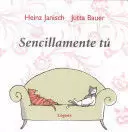 SENCILLAMENTE TÚ