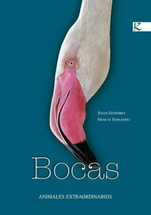 BOCAS. ANIMALES EXTRAORDINARIOS