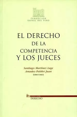 DERECHO DE LA COMPETENCIA Y LOS JUECES, EL