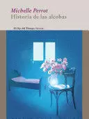 HISTORIA DE LAS ALCOBAS